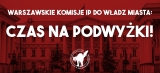 Warszawskie komisje IP do władz miasta: czas na podwyżki!