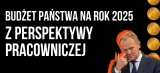 Budżet państwa z perspektywy pracowniczej