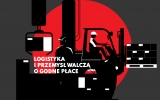 Logistyka i przemysł walczą o godne płace