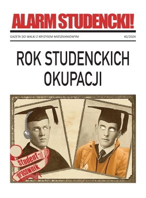 Alarm Studencki 4: Rok studenckich okupacji