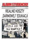 Alarm studencki 2: Realne koszty darmowej edukacji